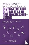  - Diversität und Digitalität in der Hochschullehre