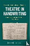 Schafer, Martin Jorg, Weinstock, Alexander - Theatre in Handwriting