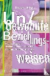 Umbach, Rosanna - Un/Gewohnte Beziehungsweisen