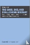 Haron, Fatma - The Good, Bad, and Challenging Migrant