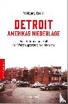 Koelbl, Wolfgang - Detroit - Amerikas Niederlage