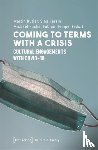  - Coming to Terms with a Crisis