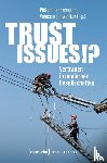 - Trust Issues!? - Vertrauen in modernen Gesellschaften