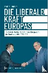 Dubois, Mathieu - Die liberale Kraft Europas