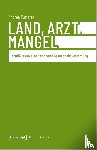 Futterer, Andrea - Land, Arzt, Mangel
