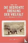 Simon, Daniela - Die bedrohte Ordnung der Vielfalt