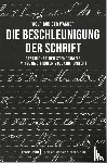 Wagner, Wolf-Rüdiger - Die Beschleunigung der Schrift