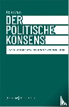 Braun, Tobias - Der politische Konsens