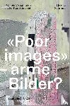 Schmidt, Helena - 'Poor images' - arme Bilder?