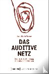 Werner, Hans-Ulrich - Das auditive Netz