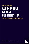 Freund, Sina Isabel - Anerkennung, Bildung und Migration
