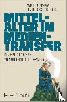  - Mittelalter im Medientransfer