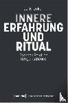 Dükan, Gül Nigar - Innere Erfahrung und Ritual