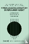  - 'Parallelgesellschaften' in populärer Musik?