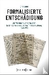 Sauer, Sina - Formalisierte Entschädigung