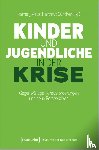  - Kinder und Jugendliche in der Krise