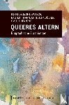 Leontowitsch, Miranda, Lottmann, Ralf, Dülfer, Christina, Henning, Smilla - Queeres Altern