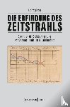 Sieber, Judith - Die Erfindung des Zeitstrahls