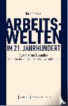 Endreva, Maria - Arbeitswelten im 21. Jahrhundert