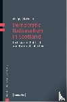 Ruckheim, Philipp - Democratic Nationalism in Scotland