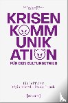 Bjerregaard Schlüter, Karin, Schlüter, Ralf - Krisenkommunikation für den Kulturbetrieb