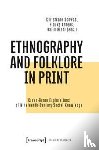  - Ethnography and Folklore in Print