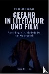 Lichtenberger, Djuna - Gefahr in Literatur und Film