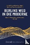  - Berlins Weg in die Moderne