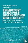 Kordel, Stefan, Spenger, David, Weidinger, Tobias - Engagement in der postmigrantischen Gesellschaft