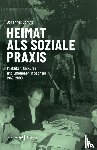 Schütz, Johannes - Heimat als soziale Praxis