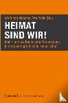  - Heimat sind wir!