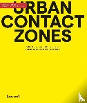  - Urban Contact Zones