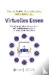  - Virtuelles Essen