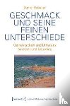 Gebauer, Gunter - Geschmack und seine feinen Unterschiede