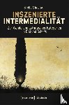 Chachali, Stella - Inszenierte Intermedialität