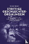 Ramme, Jennifer - Strittige Geschlechterordnungen