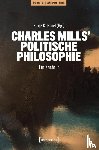  - Charles Mills' politische Philosophie