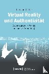 Günther, Christian - Virtual Reality und Authentizität