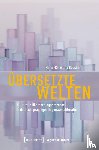Boucher, Marie-Christine - Übersetzte Welten