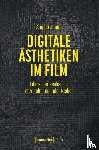 Jouini, Angela - Digitale Ästhetiken im Film
