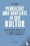 Adolphi, Rainer - Pluralität und Konflikte in der Kultur