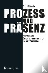 Martin, Ellen M. - Prozess und Präsenz