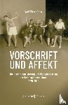 Ernst, Wolf-Dieter - Vorschrift und Affekt