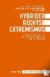  - Hybrider Rechtsextremismus