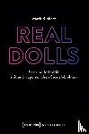 Bibbert, Mark - Real Dolls - Sex und Intimität mit anthropomorphen Sexualobjekten