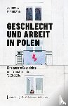 Kleinmann, Johannes - Geschlecht und Arbeit in Polen