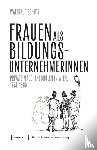 Schütz, Waltraud - Frauen als Bildungsunternehmerinnen