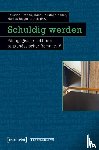  - Schuldig werden