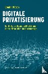 Piétron, Dominik - Digitale Privatisierung