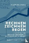  - Rechnen, Zeichnen, Reden
